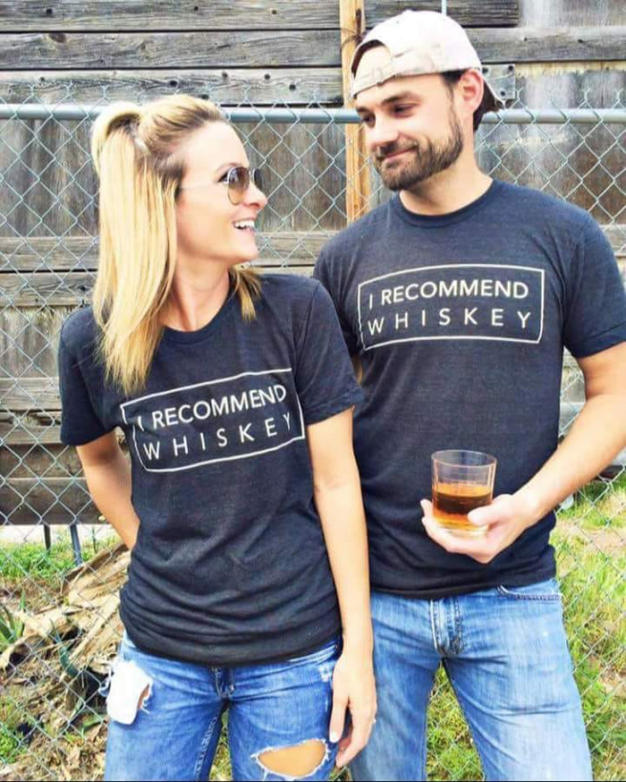 I Recommend Whiskey Tee