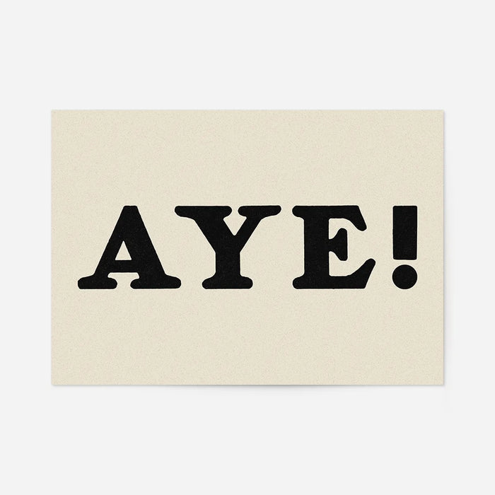 Aye Typography Poster 21x30cm Clearance Print, unframed