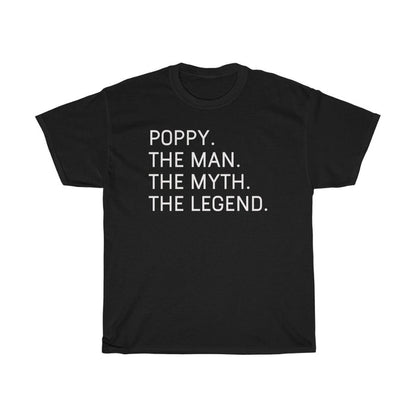 Best Poppy Gifts "Poppy The Man The Myth The Legend" T-Shirt Funny Gift Idea for Poppy Grandpa Mens Tee