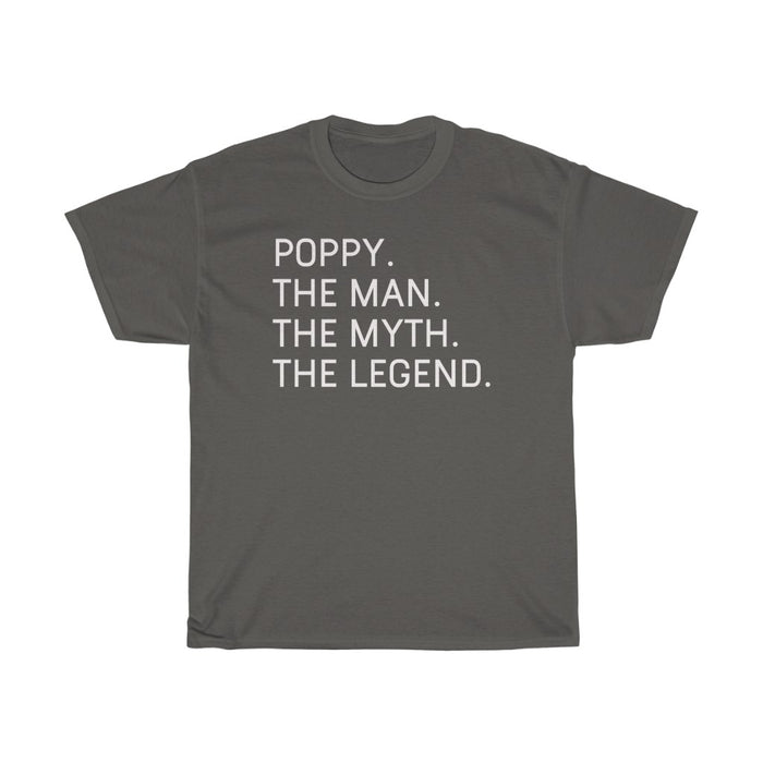 Best Poppy Gifts "Poppy The Man The Myth The Legend" T-Shirt Funny Gift Idea for Poppy Grandpa Mens Tee