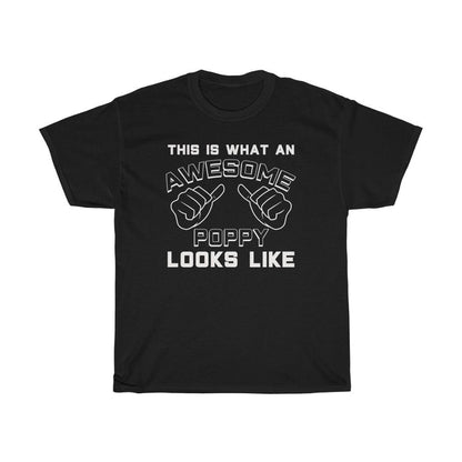 Best Poppy Gifts: "This Is What An Awesome Poppy Looks Like" Father's Day Mens T-Shirt