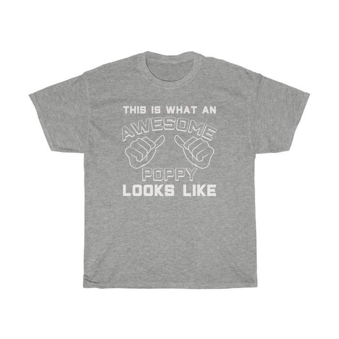 Best Poppy Gifts: "This Is What An Awesome Poppy Looks Like" Father's Day Mens T-Shirt