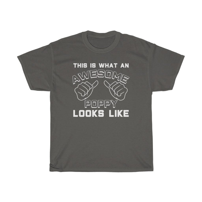 Best Poppy Gifts: "This Is What An Awesome Poppy Looks Like" Father's Day Mens T-Shirt