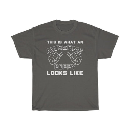 Best Poppy Gifts: "This Is What An Awesome Poppy Looks Like" Father's Day Mens T-Shirt