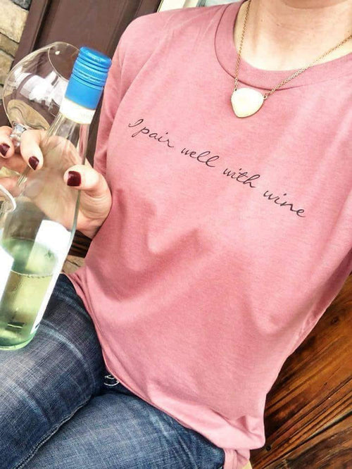 I Pair well with Wine tee