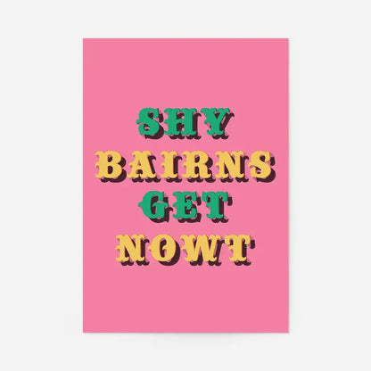 Shy Bairns Quote Print Pink And Green 21x30cm Clearance Print, unframed
