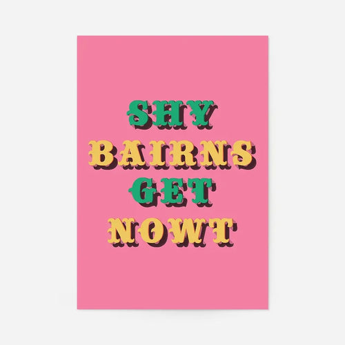 Shy Bairns Quote Print Pink And Green 21x30cm Clearance Print, unframed