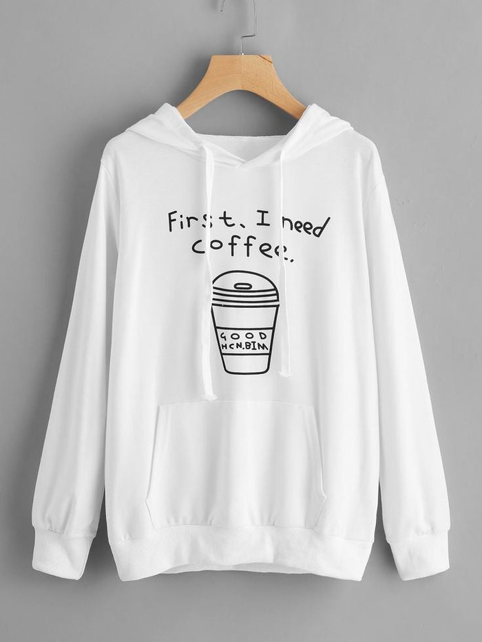 WHITE SWEATSHIRT FIRST I NEED COFFEE